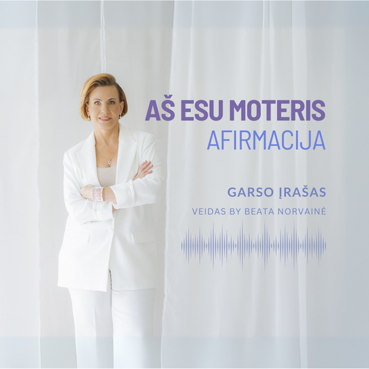 Aš esu moteris – afirmacija, garso įrašas, Veidas by Beata Norvainė
